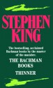 The Bachman Books/Thinner - Stephen King