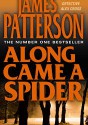 Along came a spider - James Patterson