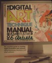 The Digital Art Technique Manual for Illustrators and Artists - Joel Lardner, Tanya Devonshire-Jones, Kuo Kang Chen, Sarah Bell