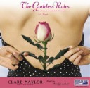 The Goddess Rules: A Novel (Audio) - Clare Naylor, Rosalyn Landor