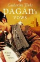 Pagan's Vows (Pagan Chronicles, # 3) - Catherine Jinks