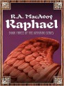 Raphael - R.A. MacAvoy