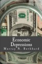 Economic Depressions: Their Cause and Cure - Murray N. Rothbard