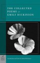 The Collected Poems of Emily Dickinson - Emily Dickinson, Rachel Wetzsteon