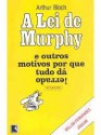 A Lei de Murphy e outros motivos por que tudo dá errado! - Arthur Bloch, Millôr Fernandes, Jaguar