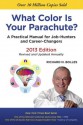 What Color Is Your Parachute? 2013: A Practical Manual for Job-Hunters and Career-Changers - Richard Nelson Bolles