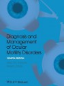 Diagnosis and Management of Ocular Motility Disorders - Alec M. Ansons, Helen Davis