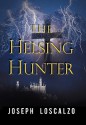 The Helsing Hunter - Joseph Loscalzo