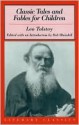 Classic Tales and Fables for Children (Literary Classics (Amherst, N.Y.).) - Leo Tolstoy