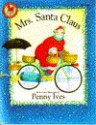 Mrs. Santa Claus - Penny Ives