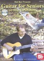 Mel Bay presents Guitar for Seniors - Mike Christiansen