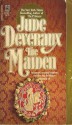 The Maiden (Montgomery Saga , Prequel #2) - Jude Deveraux