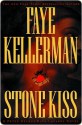 Stone Kiss (Peter Decker/Rina Lazarus, #14) - Faye Kellerman