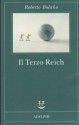 Il terzo Reich - Roberto Bolaño, Ilide Carmignani