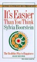 It's Easier Than You Think: The Buddhist Way to Happiness - Sylvia Boorstein