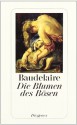 Die Blumen des Bösen. - Charles Baudelaire