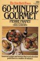 New York Times 60-Minute Gourmet - Pierre Franey, Craig Claiborne