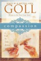 Compassion: A Call to Take Action - James W. Goll, Michal Ann Goll