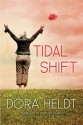 Tidal Shift - Dora Heldt, Jamie Lee Searle