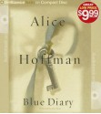 Blue Diary - Alice Hoffman, Joyce Bean