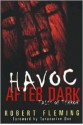 Havoc After Dark: Tales of Terror: Tales of Terror - Robert Fleming