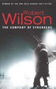 The Company Of Strangers - Robert Wilson