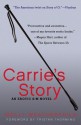 Carrie's Story: An Erotic S/M Novel (Carrie’s Story #1) - Molly Weatherfield