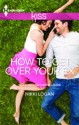 How To Get Over Your Ex - Nikki Logan