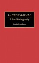 Lauren Bacall: A Bio-Bibliography - Brenda Scott Royce