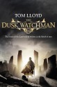 The Dusk Watchman - Tom Lloyd