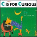 C Is for Curious: An ABC of Feelings - Woodleigh Marx Hubbard