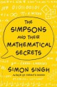 The Simpsons and Their Mathematical Secrets - Simon Singh