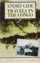 Travels in the Congo - André Gide, Dorothy Bussy