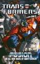 The Transformers: Book 3: Fusion (Transformers (Ibooks)) - David Cian