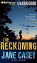 The Reckoning - Jane Casey, Sarah Coomes