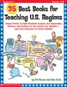 35 Best Books for Teaching U.S. Regions: Using Fiction to Help Students Explore the Geography, History, and Cultures of the Seven U.S. Regions-and Link Literature to Social Studies - Jane Kurtz, Jane Kurtz