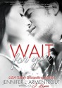 Wait For You - J. Lynn