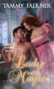 A Lady and Her Magic - Tammy Falkner