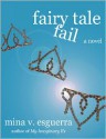 Fairy Tale Fail - Mina V. Esguerra