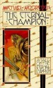 The Eternal Champion (Erekosë, #1) - Michael Moorcock