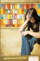 Living with Substance Addiction - Melissa Higgins, Joseph W. Ditre