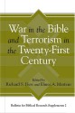 War In The Bible And Terrorism In The Twenty First Century - Richard S. Hess