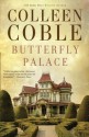 Butterfly Palace - Colleen Coble