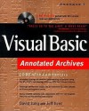 Visual Basic: Annotated Archives - David Jung, Jeff Kent