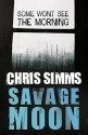 Savage Moon - Chris Simms