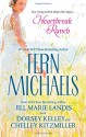 Heartbreak Ranch: Arabella's Story, Josie's Story, Harmony's Story, and Amy's Story - Fern Michaels, Chelley Kitzmiller, Jill Marie Landis, Dorsey Kelley