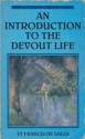 An Introduction To The Devout Life - Peter Toon, Francis de Sales