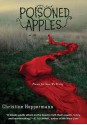 Poisoned Apples: Poems for You, My Pretty - Christine Heppermann