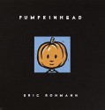 Pumpkinhead - Eric Rohmann