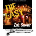 Die Easy (Charlie Fox Thriller, #10) - Zoë Sharp